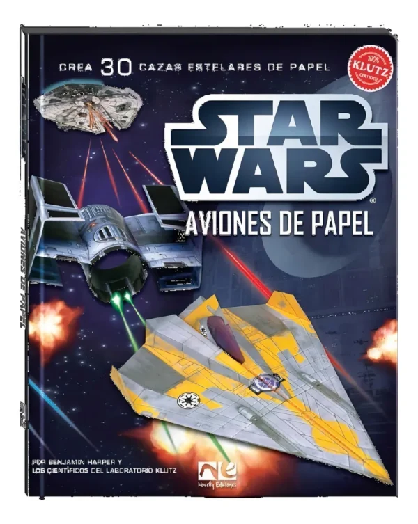 Star Wars - Aviones de Papel - Recorta y Arma Naves de la película